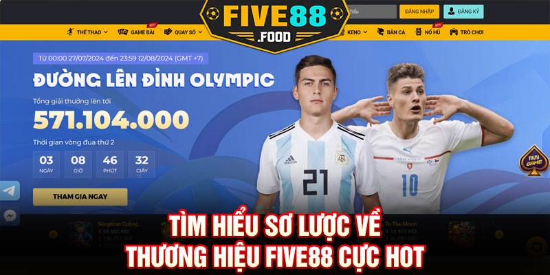 Tìm hiểu sơ lược về thương hiệu Five88 cực hot